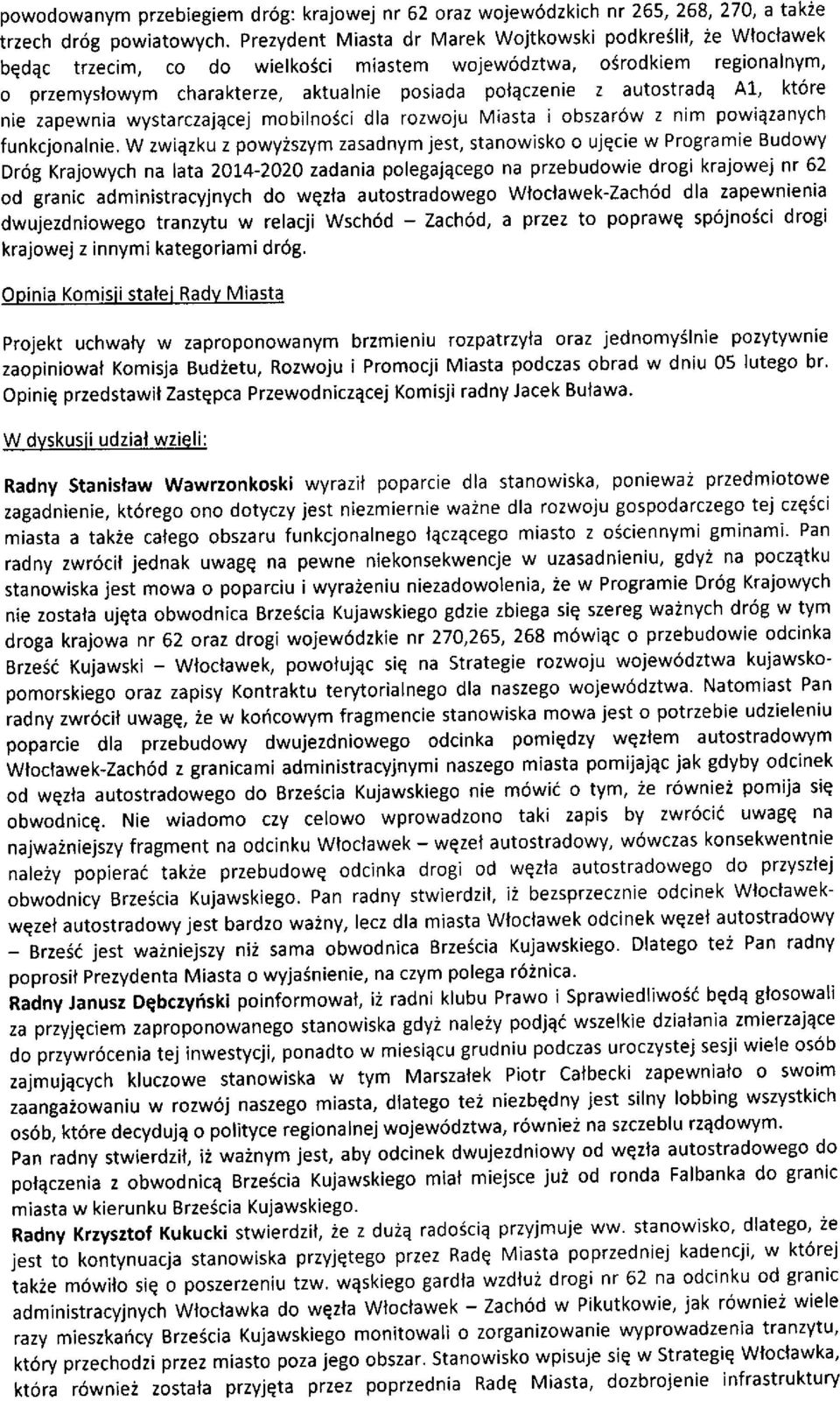 autostrade 41, kt6re nie zapewnia wysta rcza]qce.i mobllnosci dla rozwoju Miasta i obszar6w z nim powiqzanych funkcjonalnie.