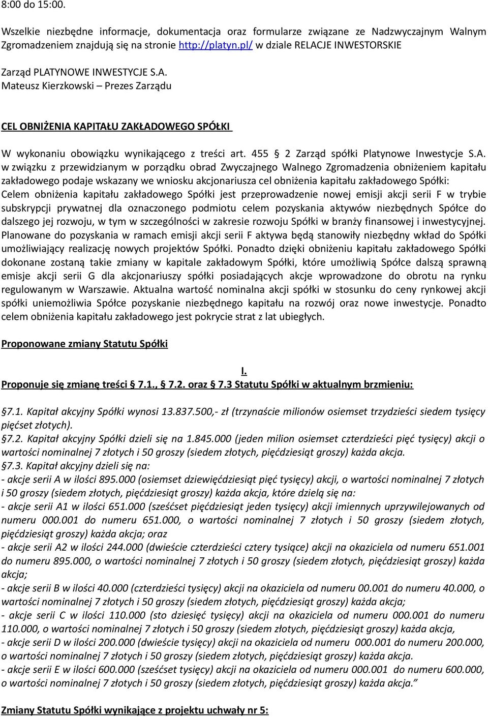 455 2 Zarząd spółki Platynowe Inwestycje S.A.