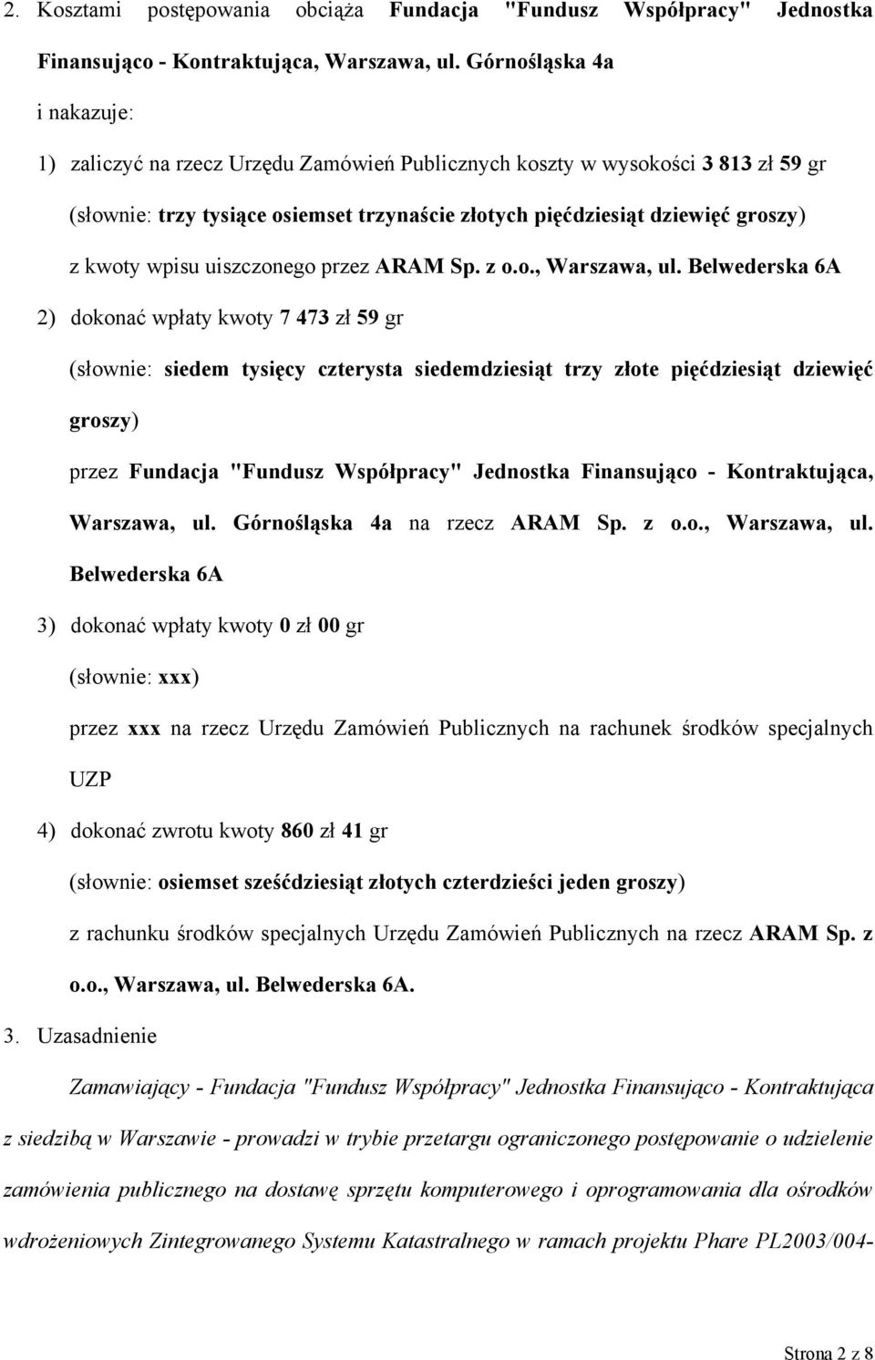 wpisu uiszczonego przez ARAM Sp. z o.o., Warszawa, ul.