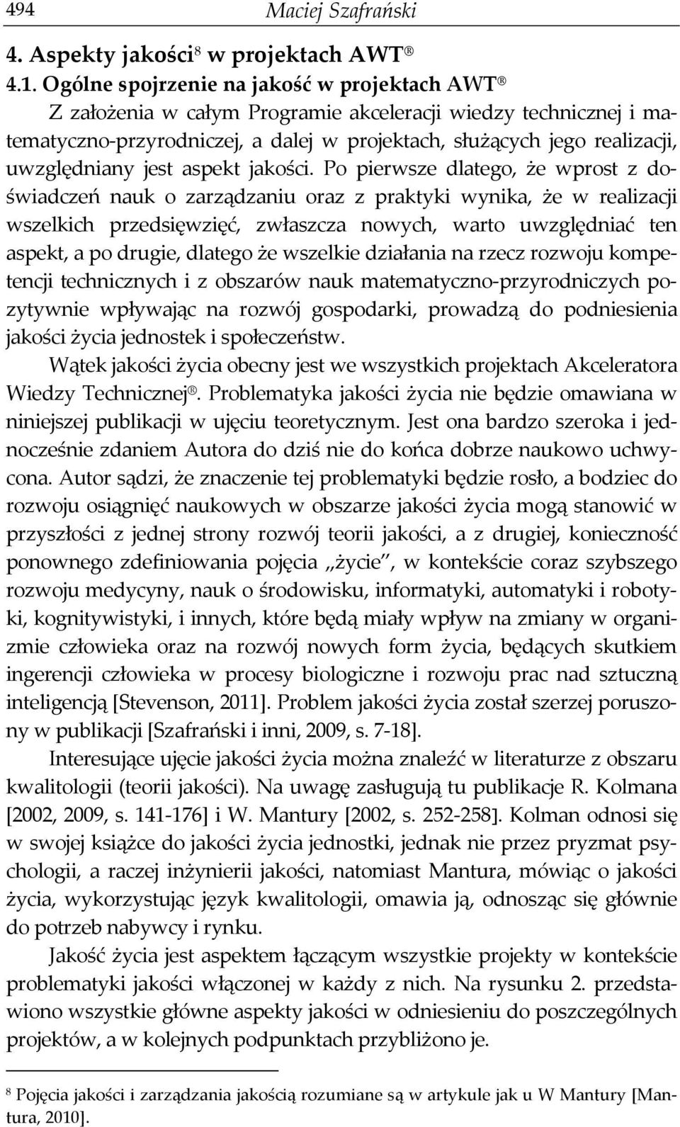 jest aspekt jakości.
