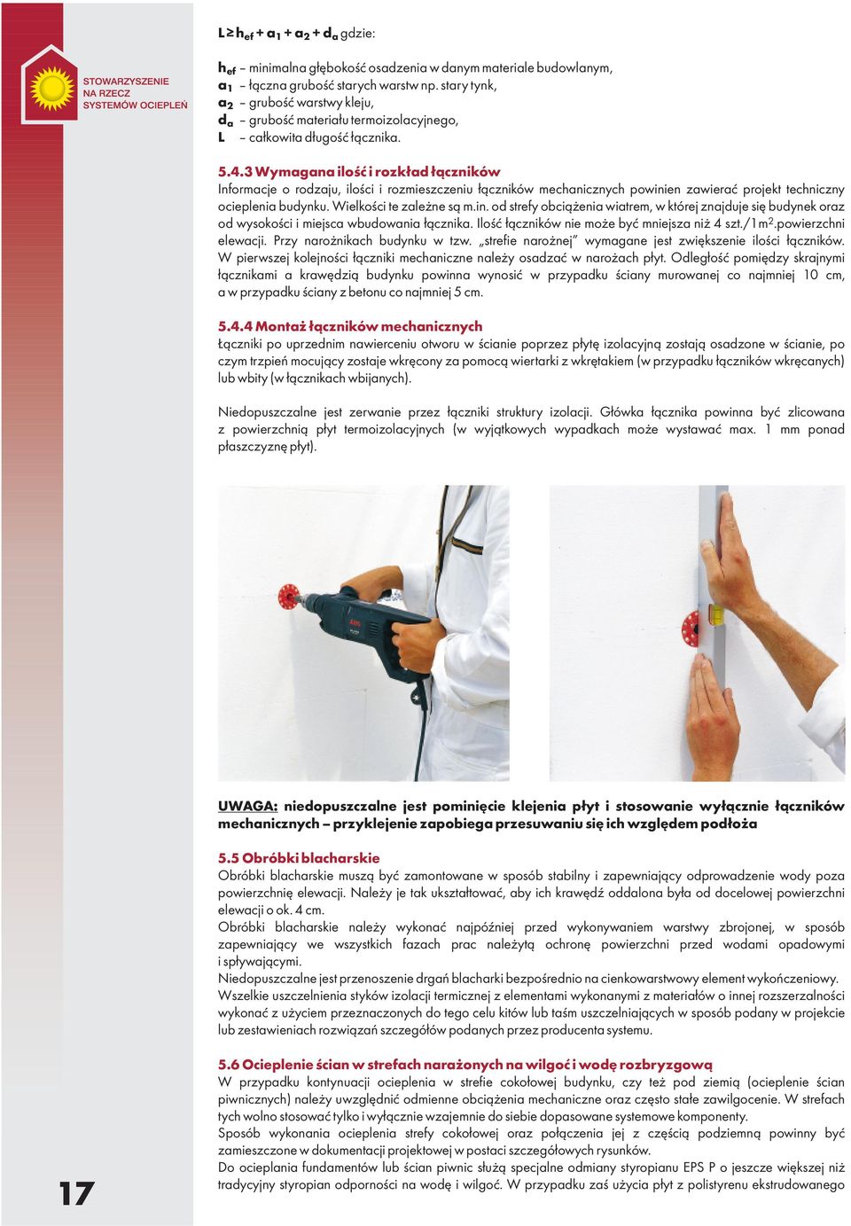 3 Wymagana ilość i rozkład łączników Informacje o rodzaju, ilości i rozmieszczeniu łączników mechanicznych powini