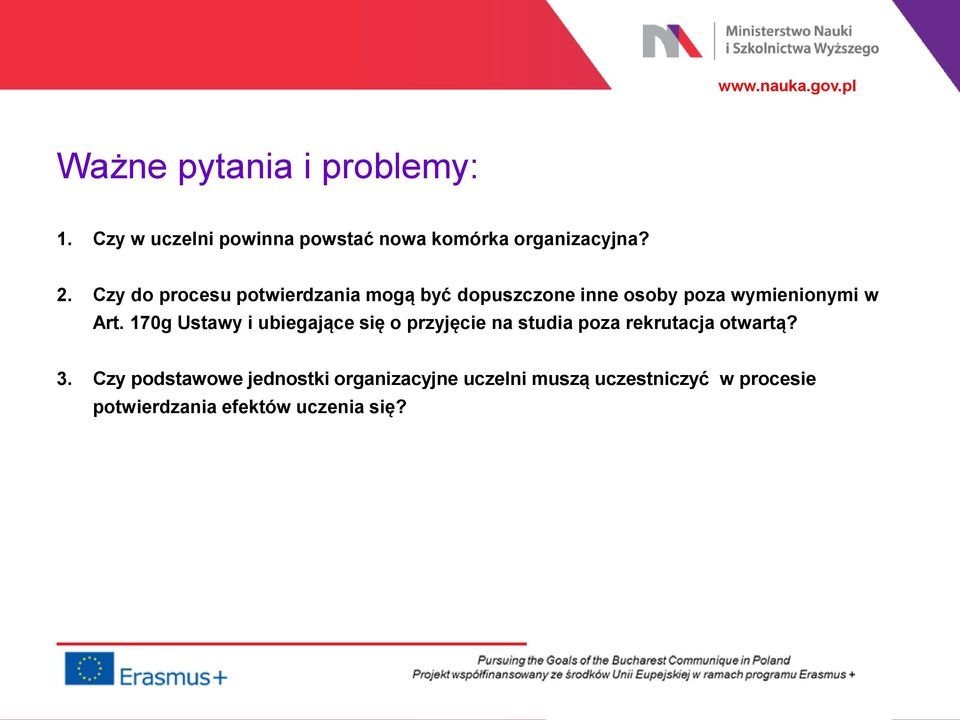 170g Ustawy i ubiegające się o przyjęcie na studia poza rekrutacja otwartą? 3.