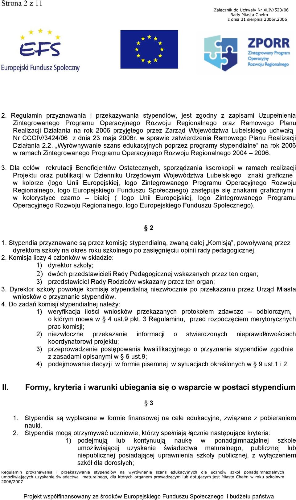 przyjętego przez Zarząd Województwa Lubelskiego uchwałą Nr CCCIV/3424