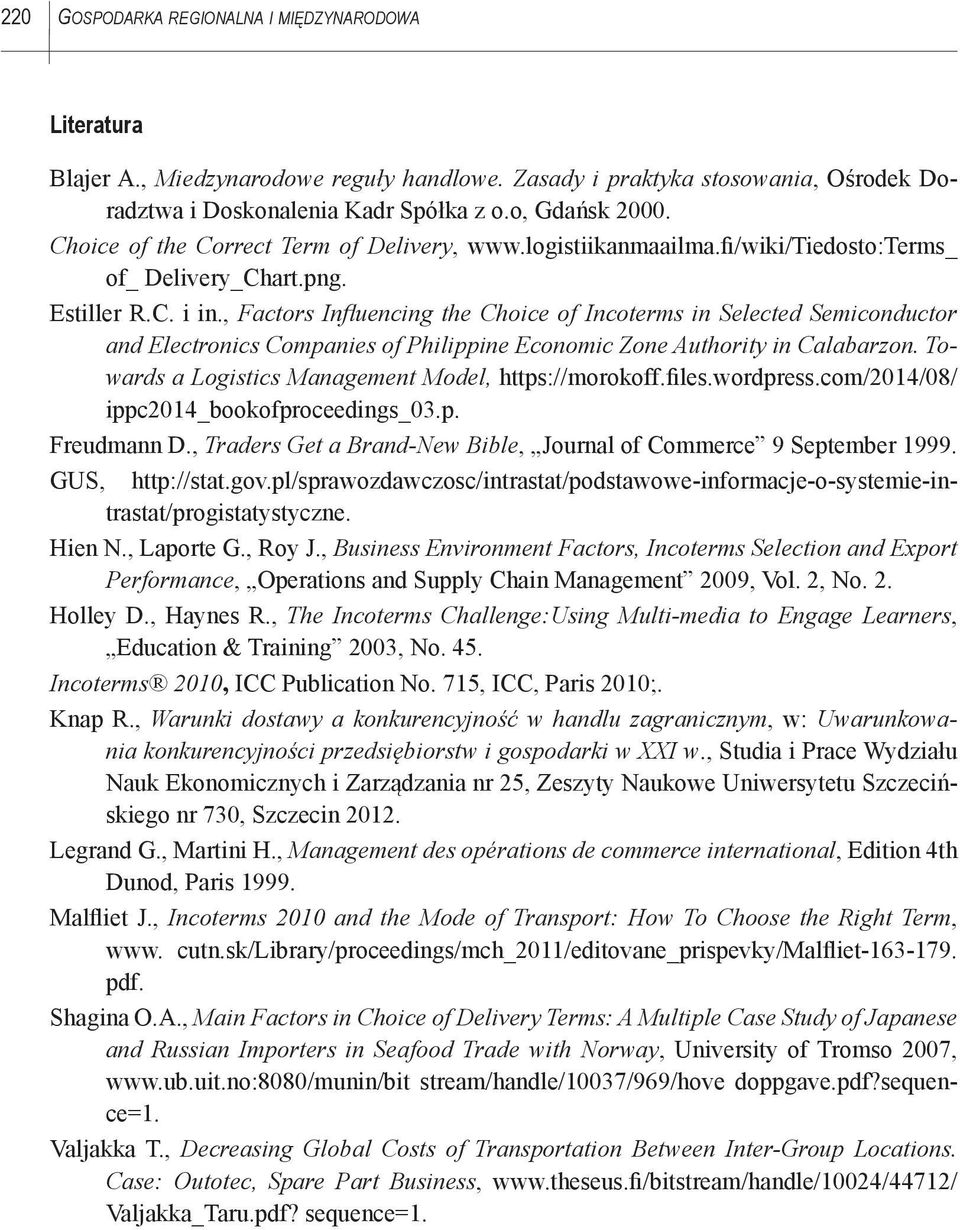 , Factors Influencing the Choice of Incoterms in Selected Semiconductor and Electronics Companies of Philippine Economic Zone Authority in Calabarzon.