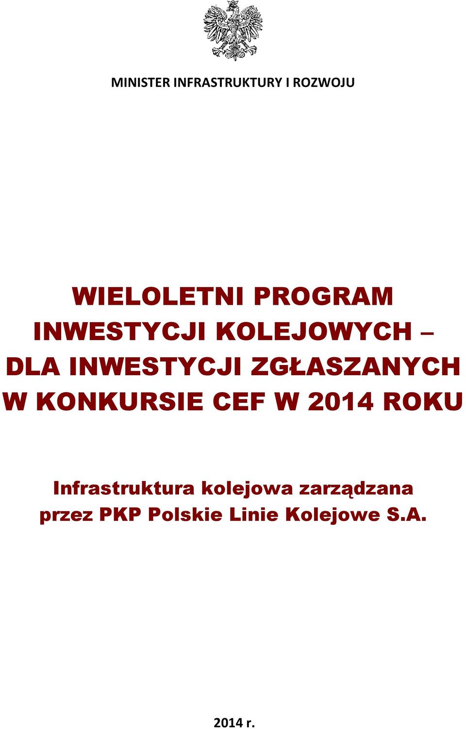 KONKURSIE CEF W 2014 ROKU Infrastruktura kolejowa