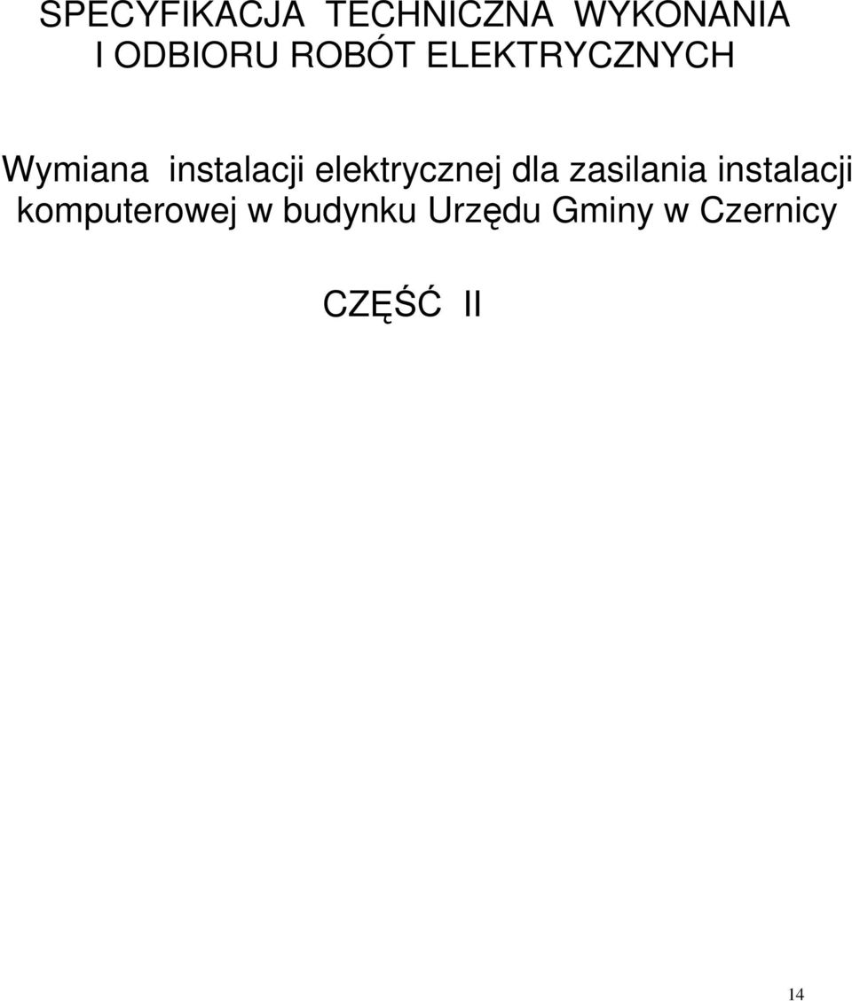 elektrycznej dla zasilania instalacji