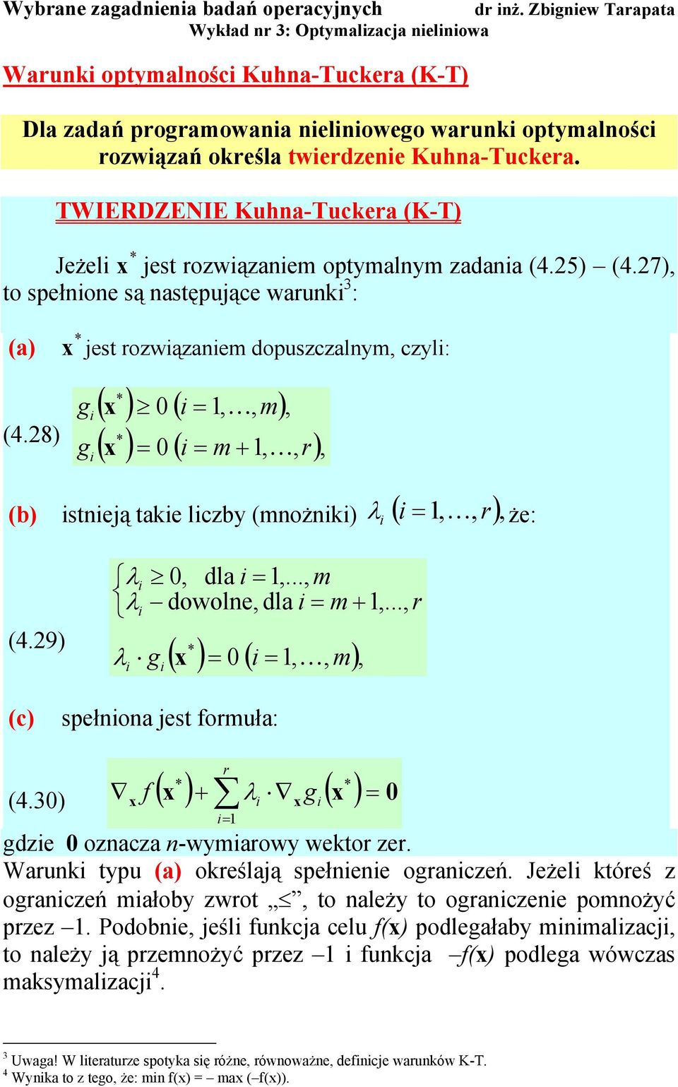 8) jest rozwązaem dopuszczalym czyl: ( ) ( m) ( ) ( m r) (b) steją take lczby (możk) ( r) że: (4.9) dla... m dowole dla m... r ( ) ( m) (c) spełoa jest ormuła: r (4.