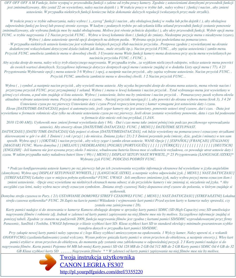 W przypadku niektórych funkcji konieczne bdzie dokonanie dalszych regulacji (wskazanych przez male strzalki).