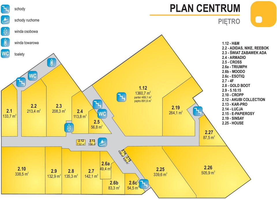 6a - TRIUMPH.6b - MOODO.6c - ESOTIQ.7-4F.8 - GOLD BOOT.9-5.10.15.10 - CROPP.1 - AKUBI COLLECTION.13 - KAR-PRO.14 - ŁUCJA.15 - E-PAPIEROSY.