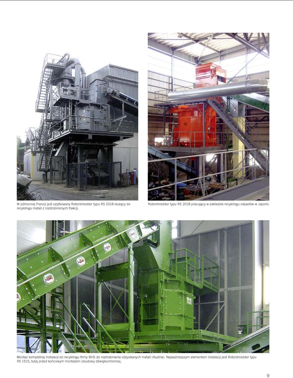 Montaż kompletnej instalacji do recyklingu firmy BHS do rozdrabniania odzyskanych metali (Austria).