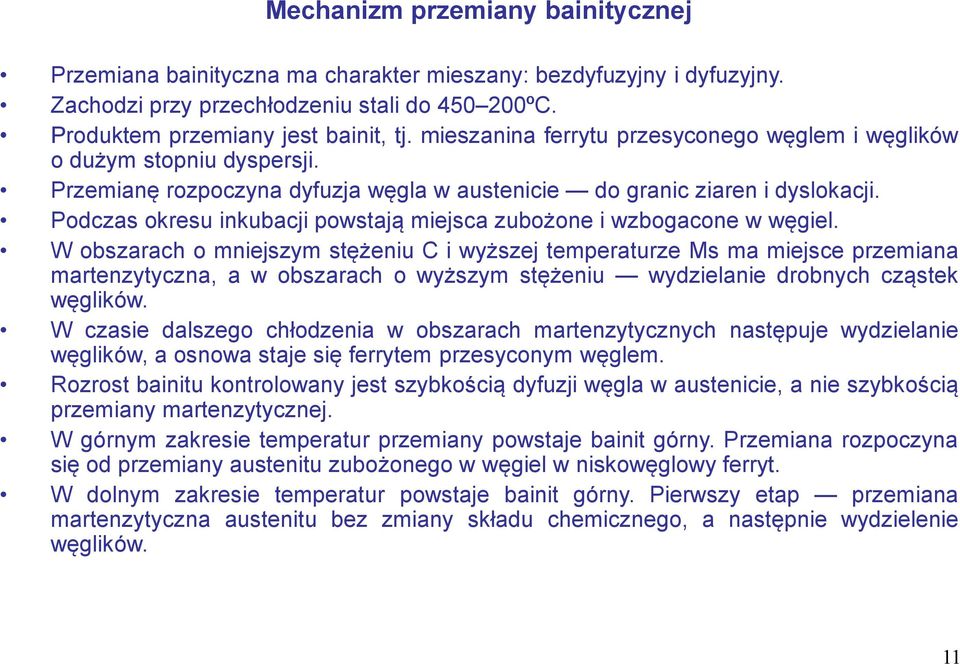 Podczas okresu inkubacji powstają miejsca zubożone i wzbogacone w węgiel.