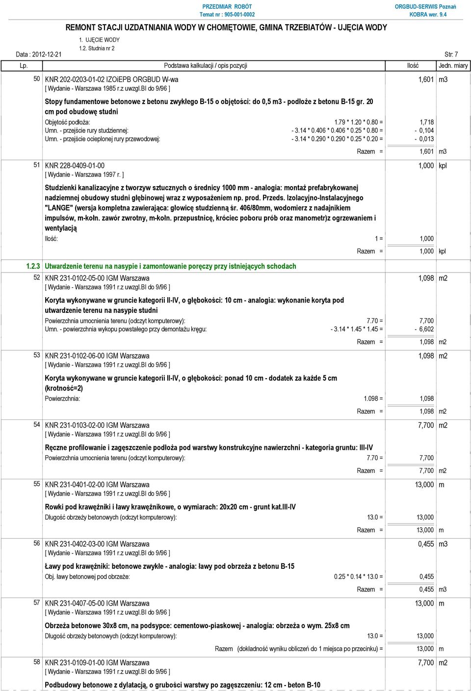 - przejście rury studziennej: - 3.14 * 0.406 * 0.406 * 0.25 * 0.