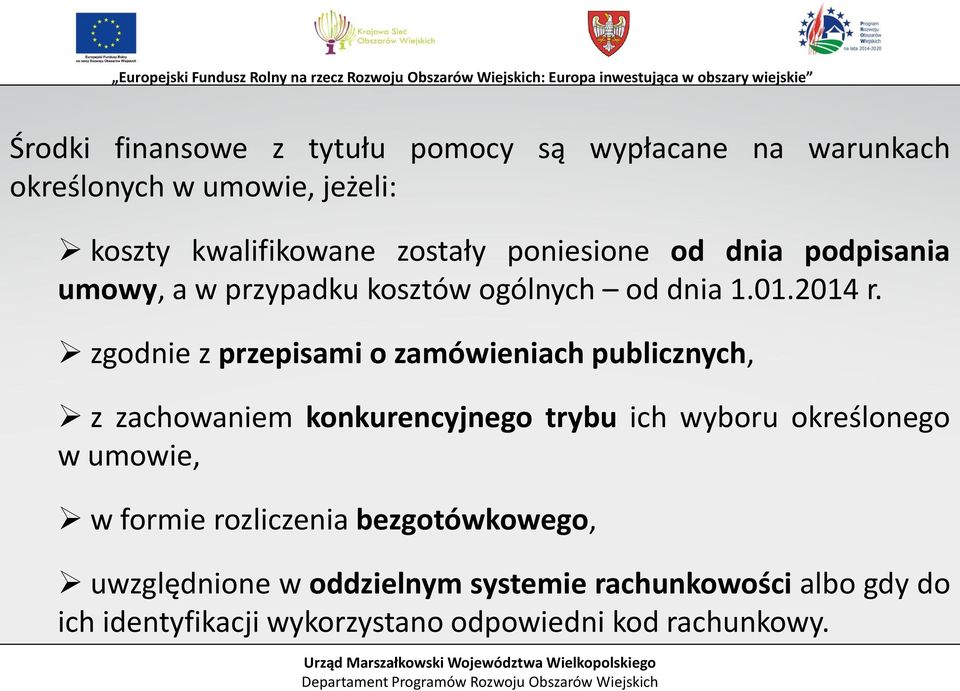 zgodnie z przepisami o zamówieniach publicznych, z zachowaniem konkurencyjnego trybu ich wyboru określonego w umowie, w