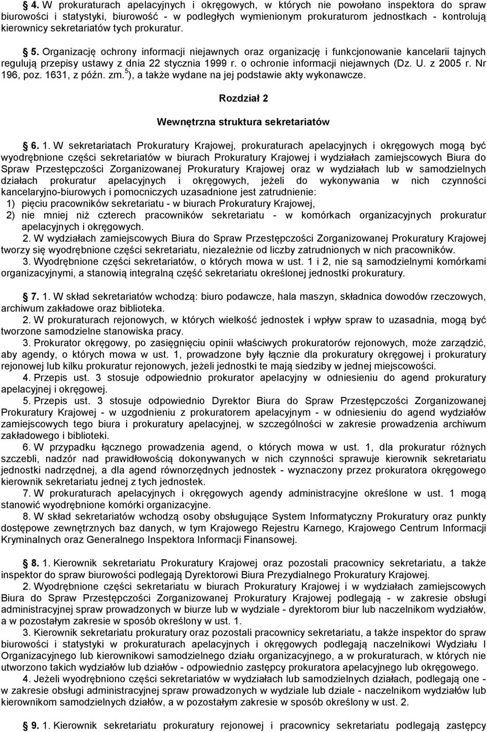 o ochronie informacji niejawnych (Dz. U. z 2005 r. Nr 19