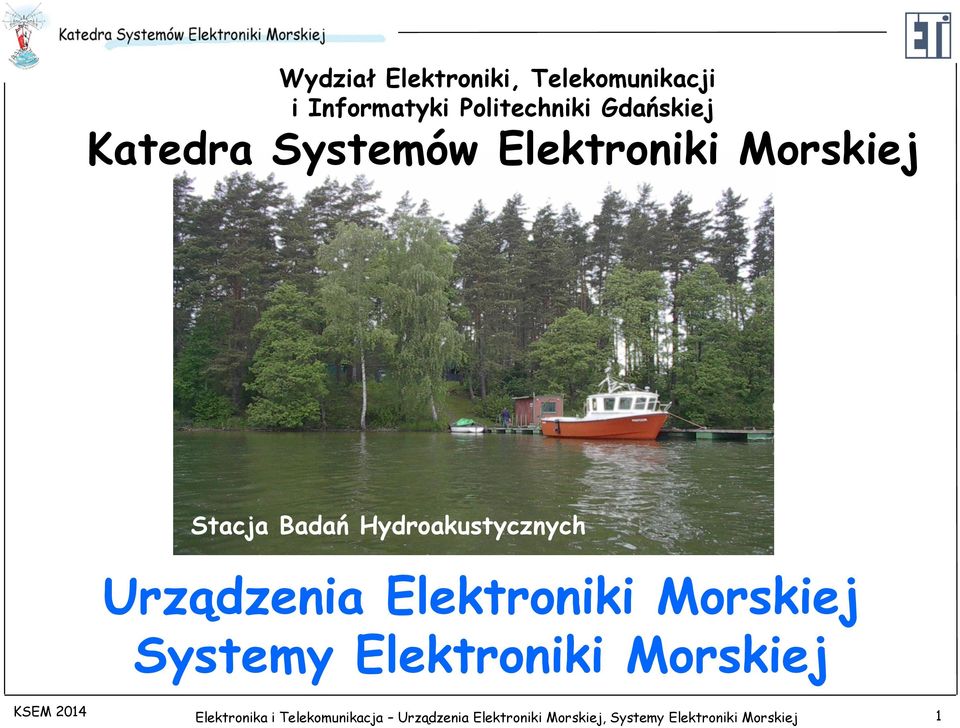 Urządzenia Elektroniki Morskiej Systemy Elektroniki Morskiej Elektronika i