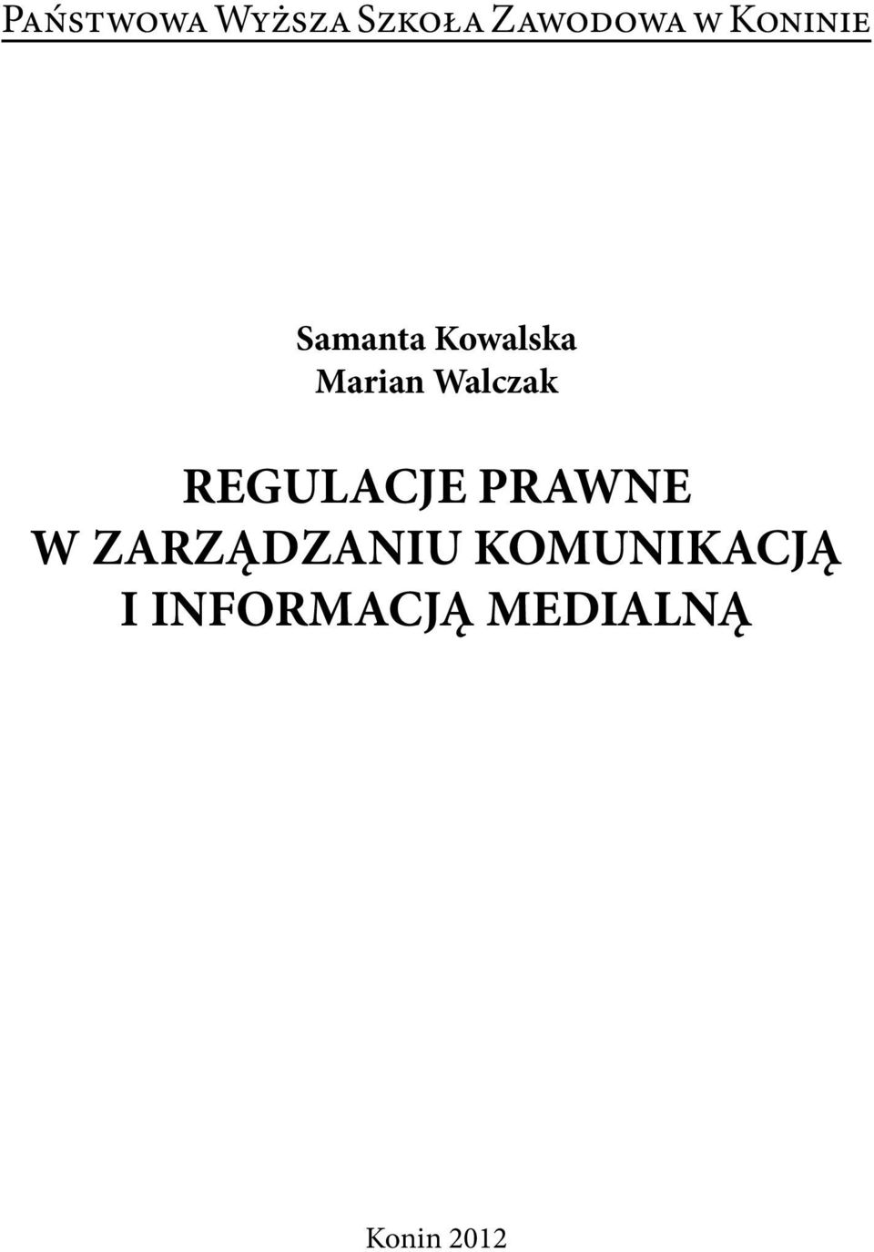 Walczak REGULACJE PRAWNE W