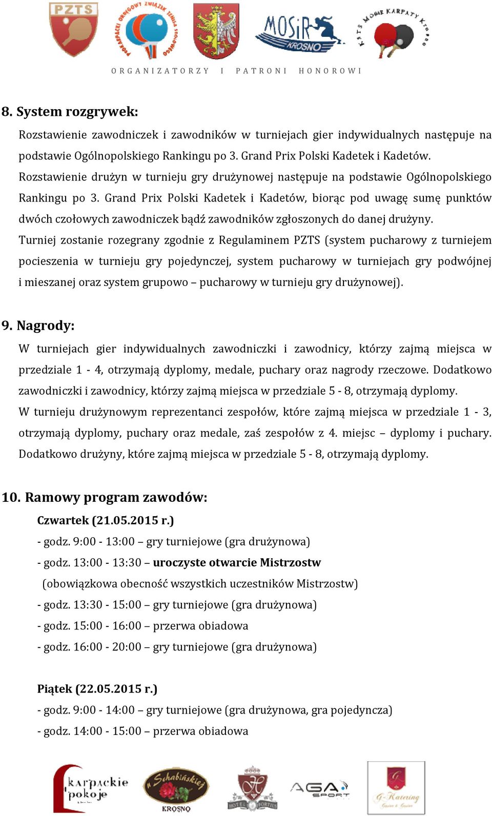 Grand Prix Polski Kadetek i Kadetów, biorąc pod uwagę sumę punktów dwóch czołowych zawodniczek bądź zawodników zgłoszonych do danej drużyny.