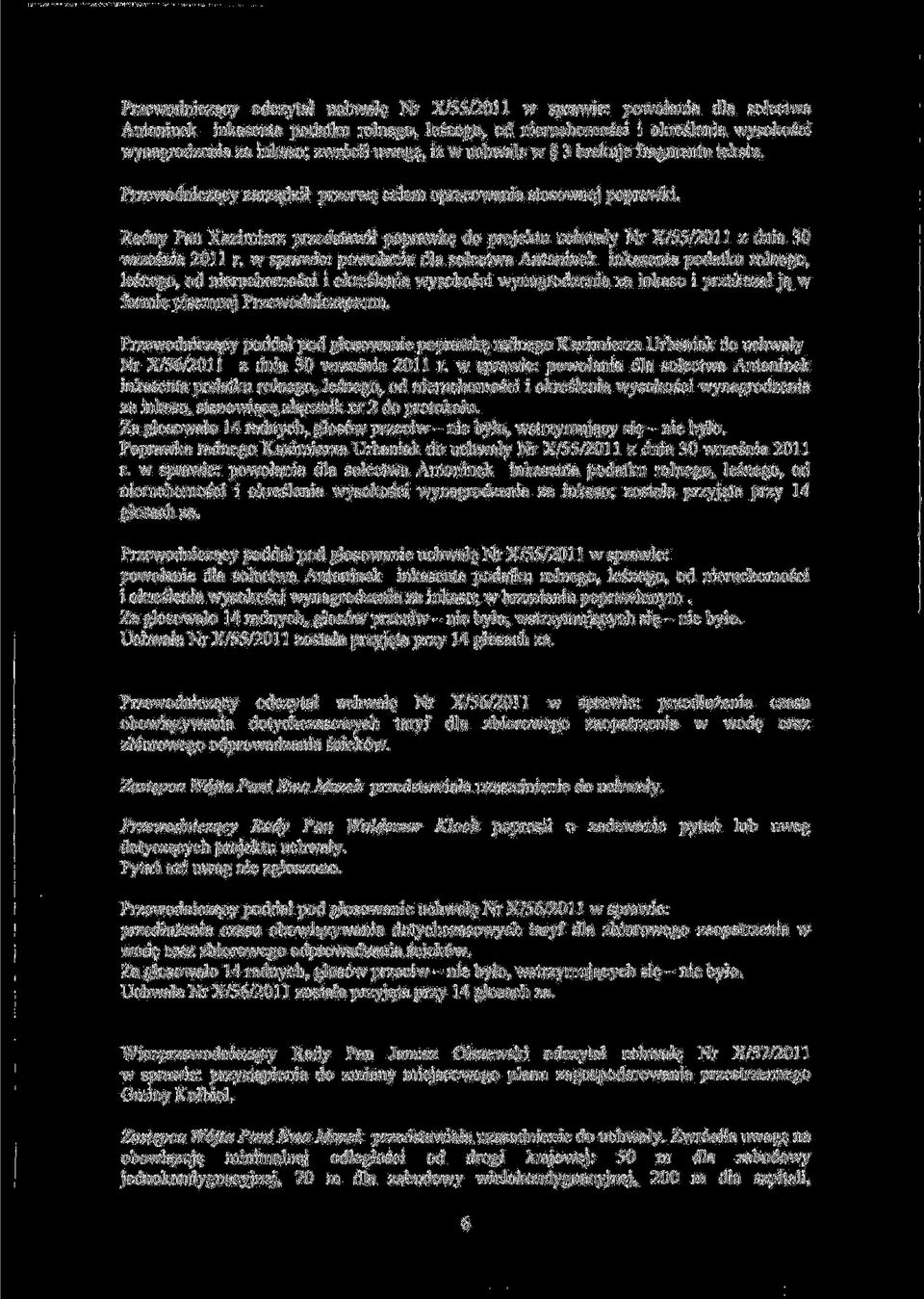 Radny Pan Kazimierz przedstawit poprawk$ do projektu uchwaly Nr X/55/2011 z dnia 30 wrzesnia 2011 r.