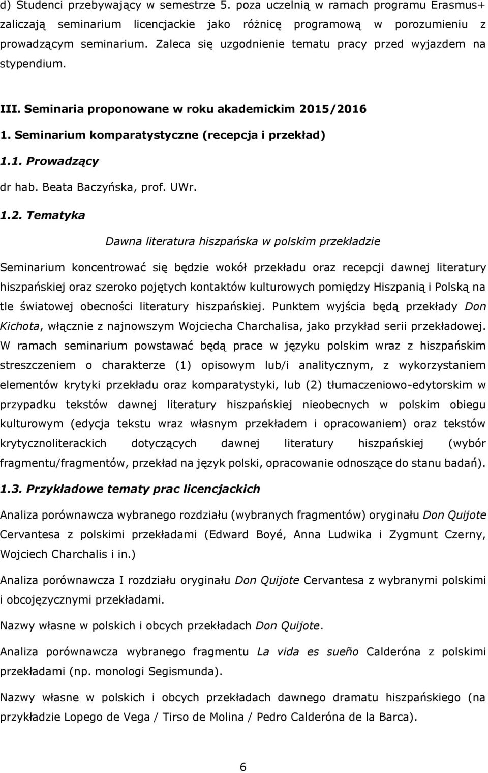 Beata Baczyńska, prof. UWr. 1.2.
