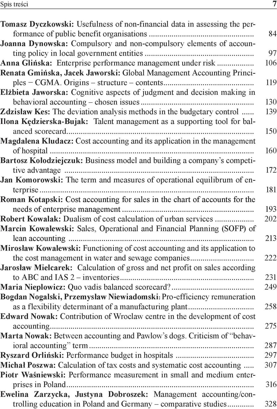 .. 106 Renata Gmińska, Jacek Jaworski: Global Management Accounting Principles CGMA. Origins structure contents.