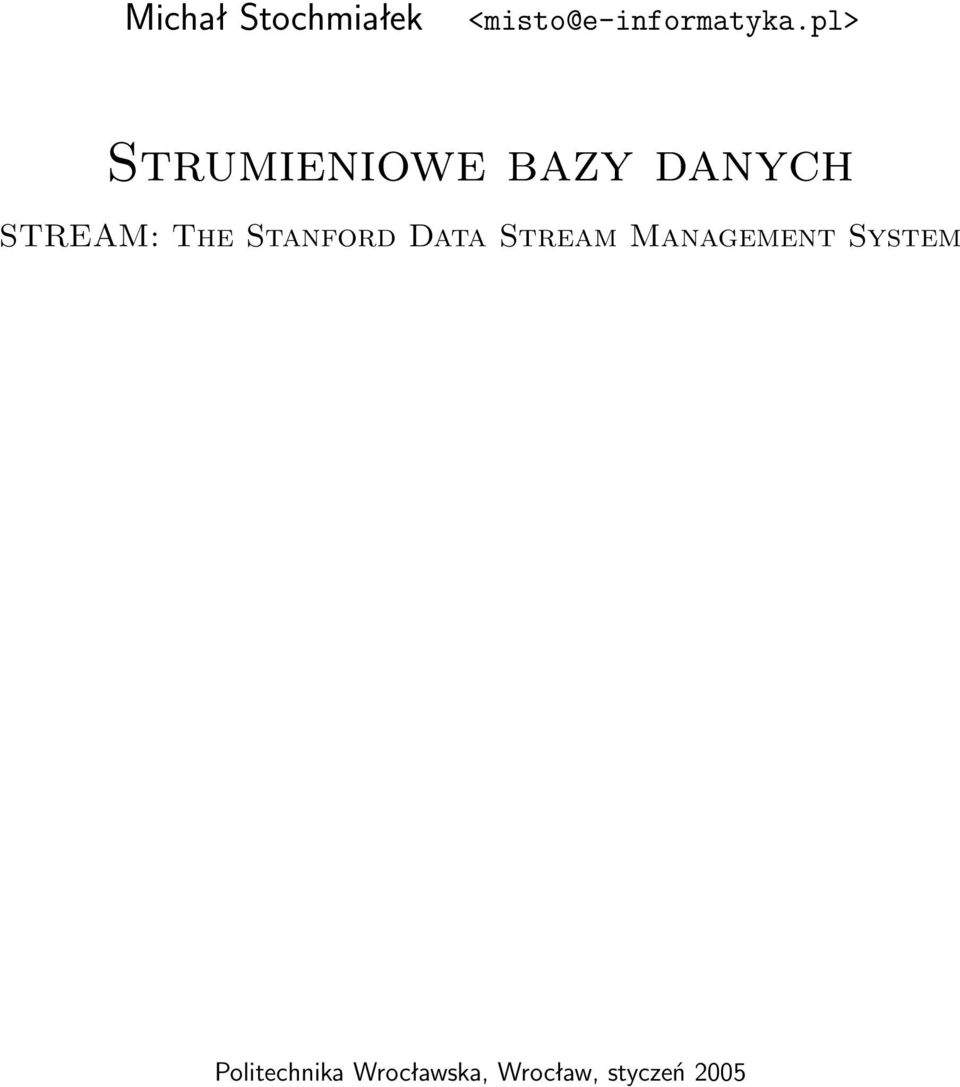 Stanford Data Stream Management System