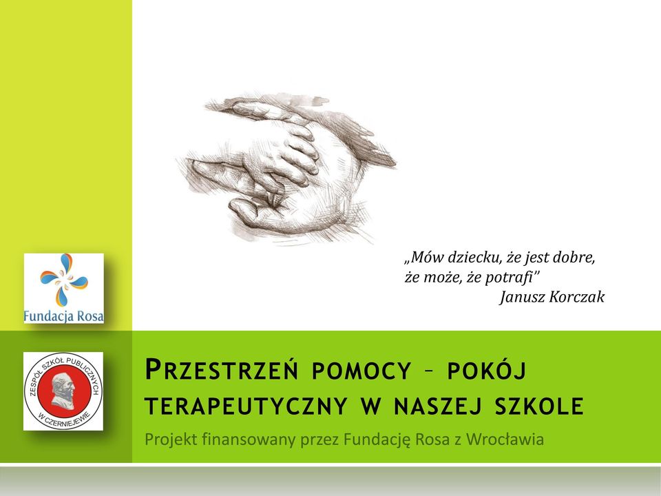 Korczak PRZESTRZEŃ POMOCY