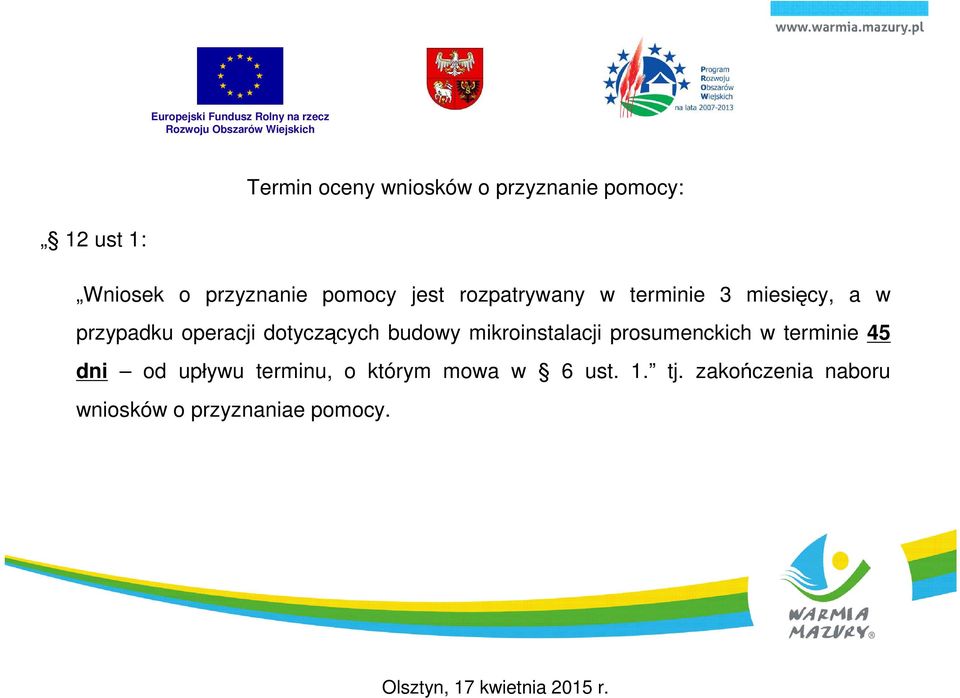 dotyczących budowy mikroinstalacji prosumenckich w terminie 45 dni od upływu