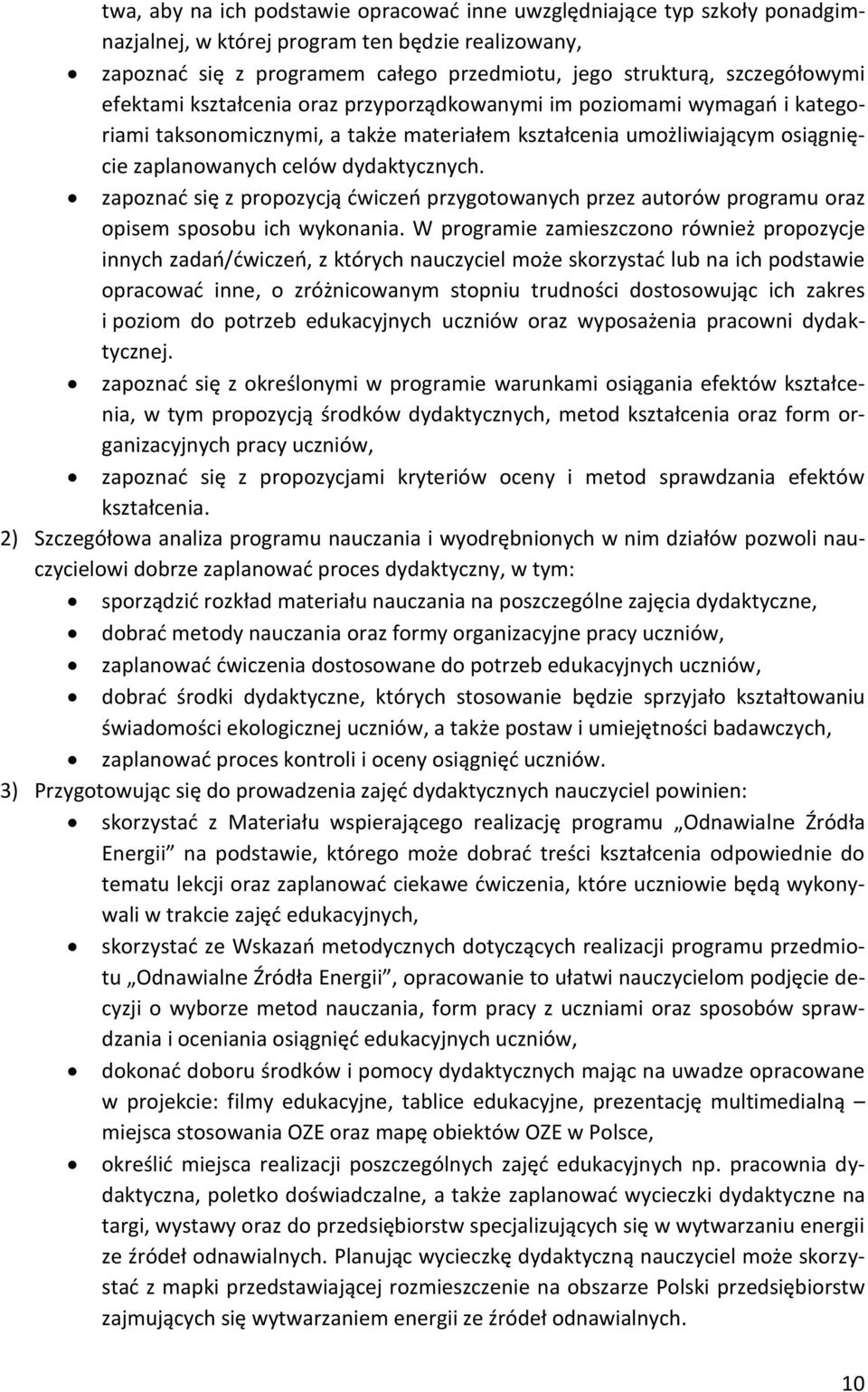 dydaktycznych. zapoznać się z propozycją ćwiczeń przygotowanych przez autorów programu oraz opisem sposobu ich wykonania.