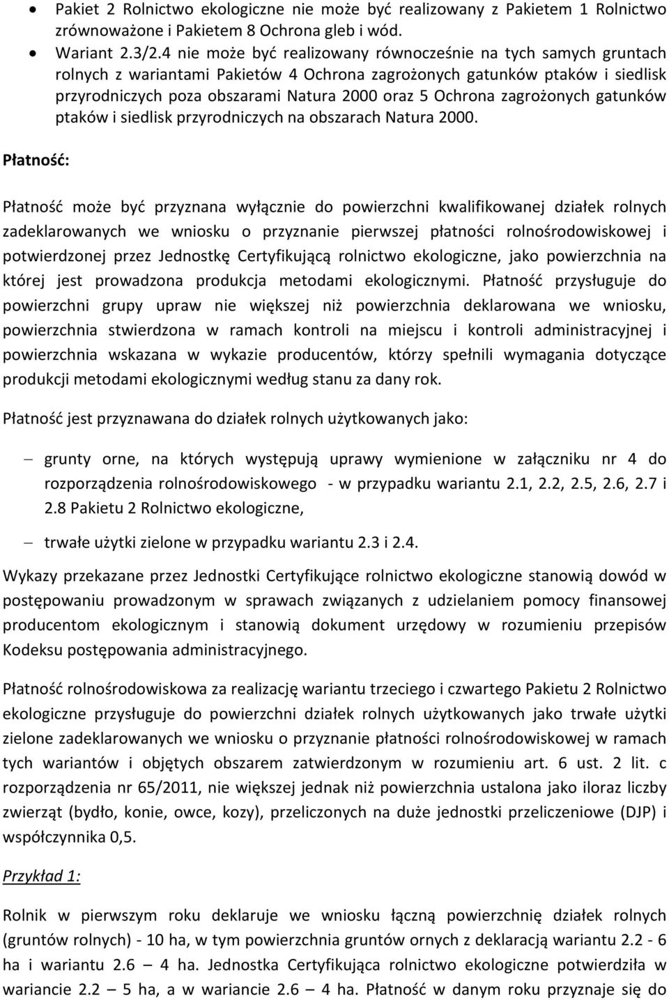 zagrożonych gatunków ptaków i siedlisk przyrodniczych na obszarach Natura 2000.