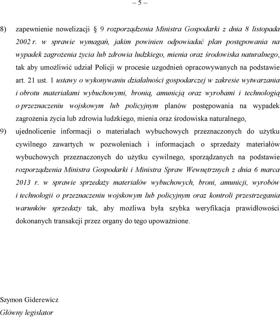 uzgodnień opracowywanych na podstawie art. 21 ust.