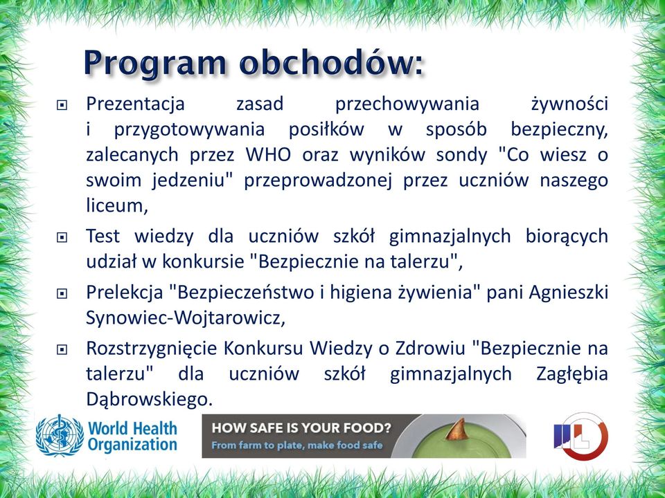biorących udział w konkursie "Bezpiecznie na talerzu", Prelekcja "Bezpieczeństwo i higiena żywienia" pani Agnieszki