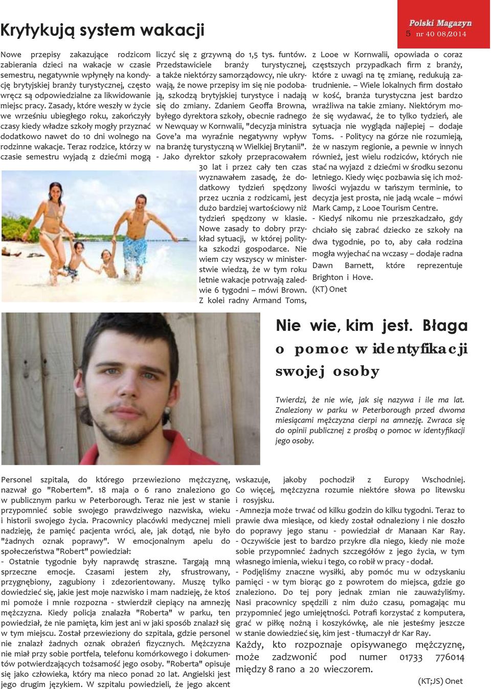 Zasady, które weszły w życie we wrześniu ubiegłego roku, zakończyły czasy kiedy władze szkoły mogły przyznać dodatkowo nawet do 10 dni wolnego na rodzinne wakacje.