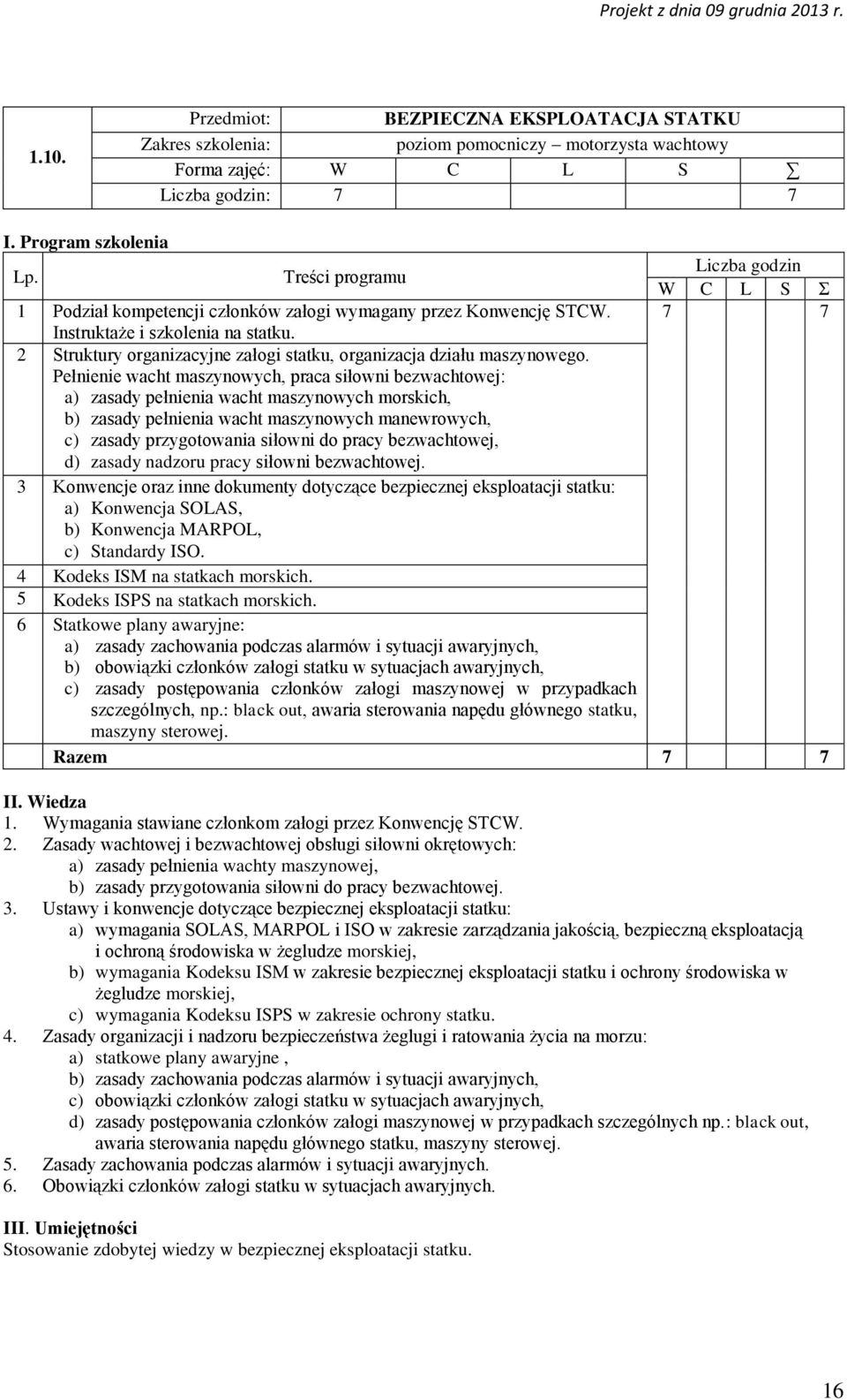 2 Struktury organizacyjne załogi statku, organizacja działu maszynowego.