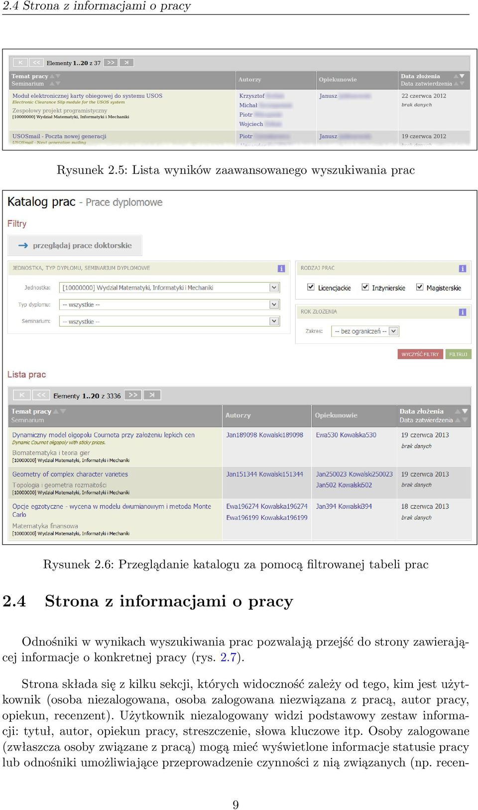 Strona składa się z kilku sekcji, których widoczność zależy od tego, kim jest użytkownik (osoba niezalogowana, osoba zalogowana niezwiązana z pracą, autor pracy, opiekun, recenzent).