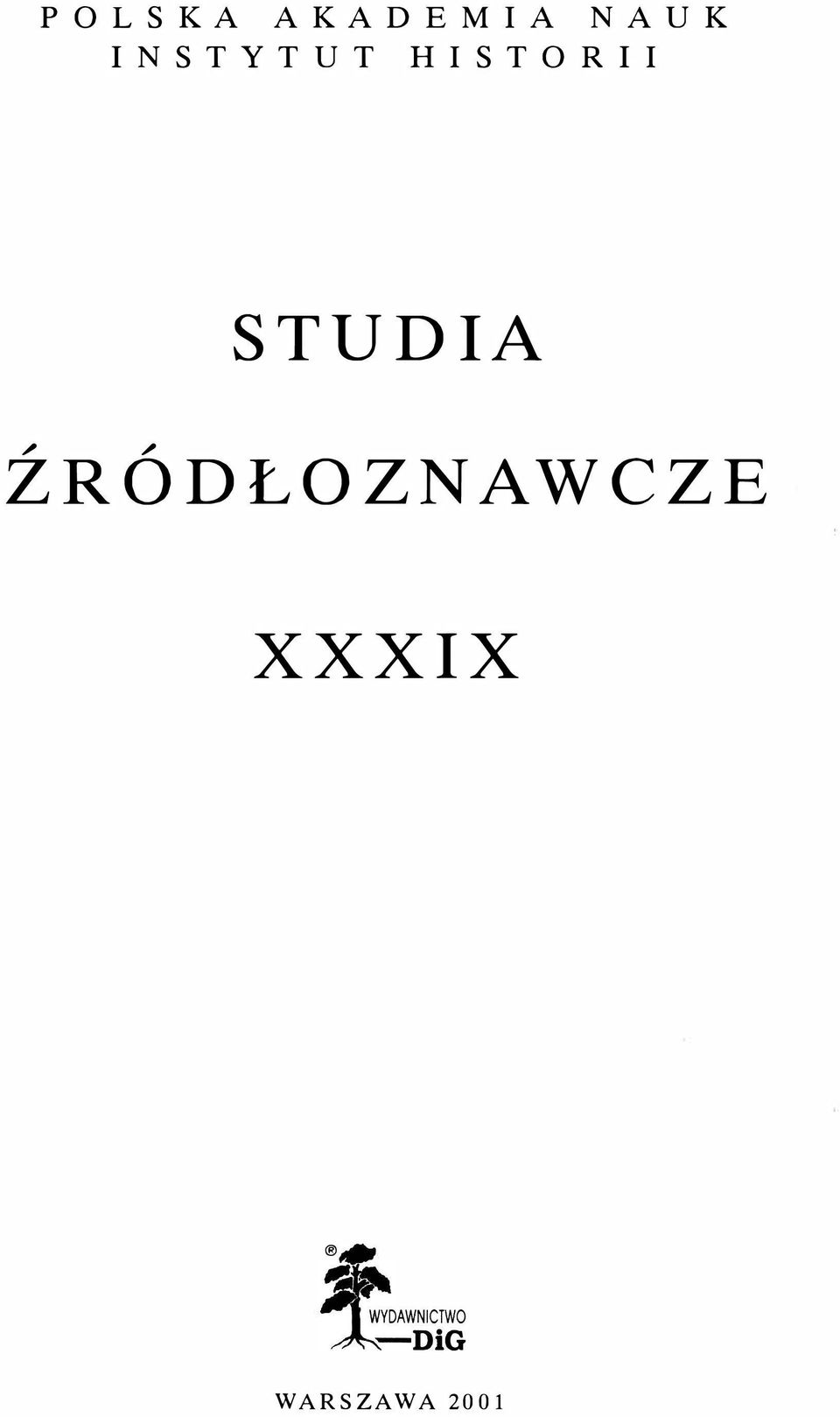 / / ZRODŁOZNAW CZE XXXIX