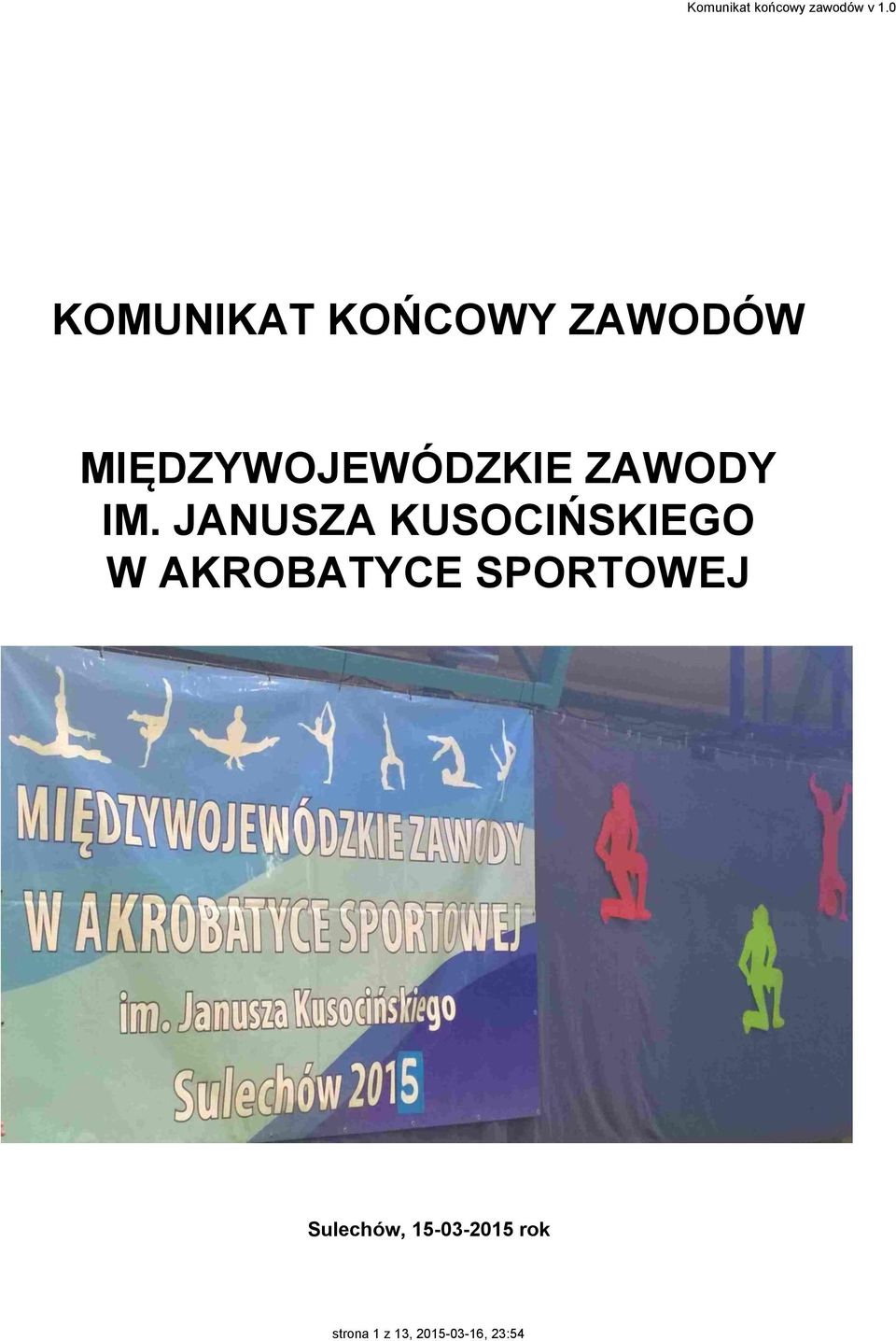 MIĘDZYWOJEWÓDZKIE ZAWODY IM.