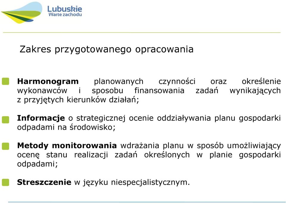 oddziaływania planu gospodarki odpadami na środowisko; Metody monitorowania wdrażania planu w sposób