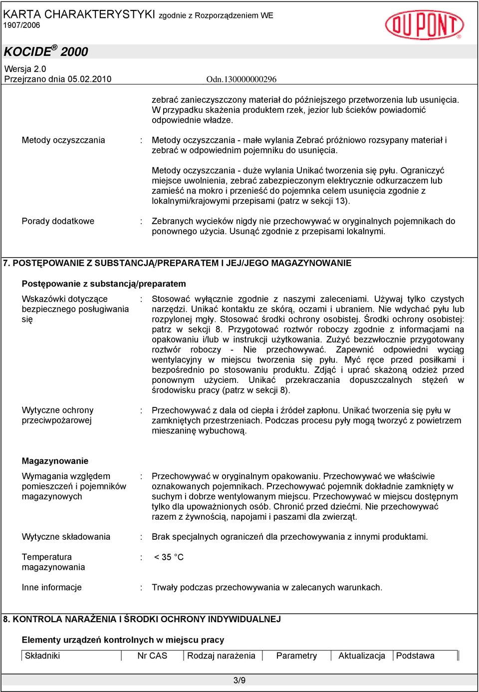 Metody oczyszczania - duże wylania Unikać tworzenia się pyłu.