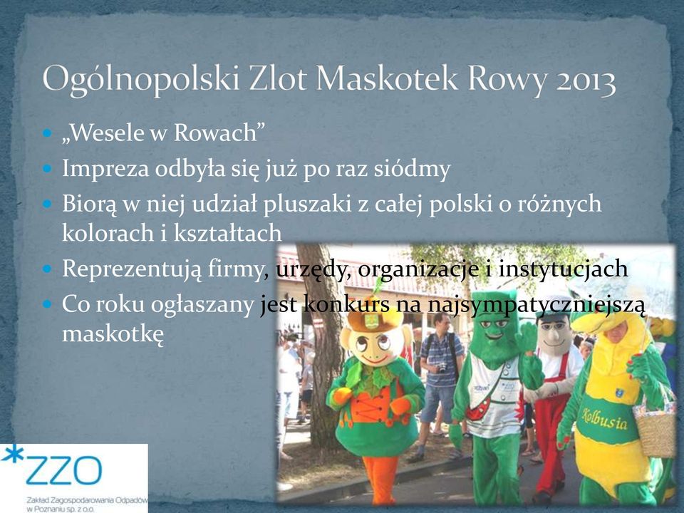 kształtach Reprezentują firmy, urzędy, organizacje i