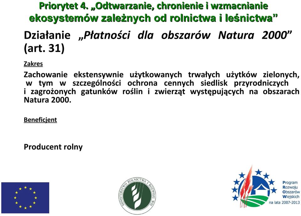 Działanie Płatności dla obszarów Natura 2000 (art.