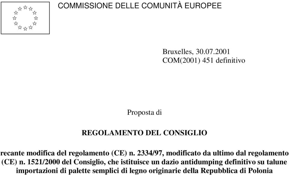 regolamento (CE) n. 2334/97, modificato da ultimo dal regolamento (CE) n.