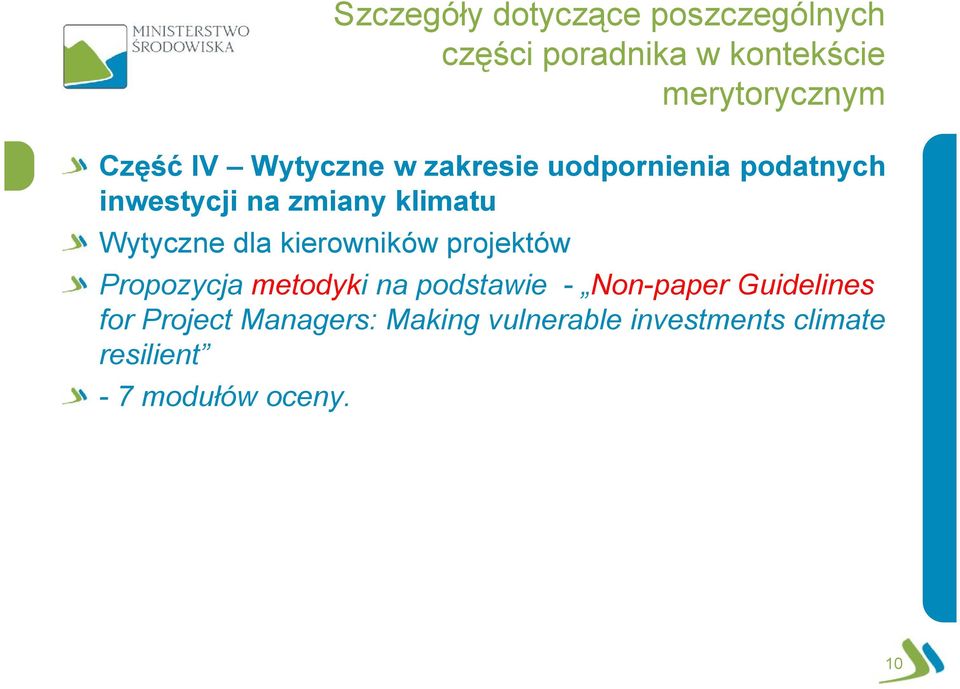 dla kierowników projektów Propozycja metodyki na podstawie - Non-paper Guidelines for