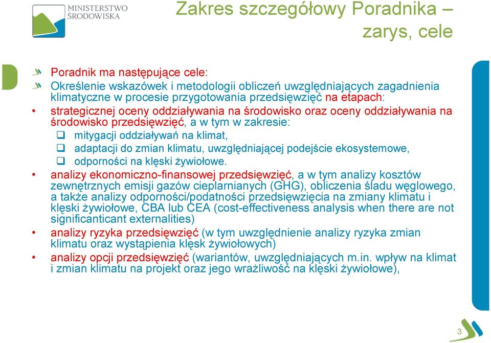 uwzględniającej podejście ekosystemowe, odporności na klęski żywiołowe.