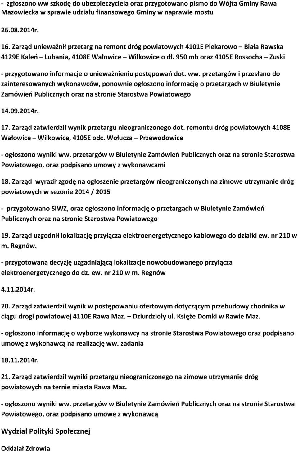 950 mb oraz 4105E Rossocha Zuski - przygotowano informacje o unieważnieniu postępowań dot. ww.