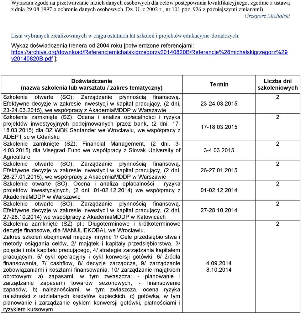 referencjami: https://archive.org/download/referencjemichalskigrzegorzv0080b/referencje%8michalskigrzegorz%9 v0080b.