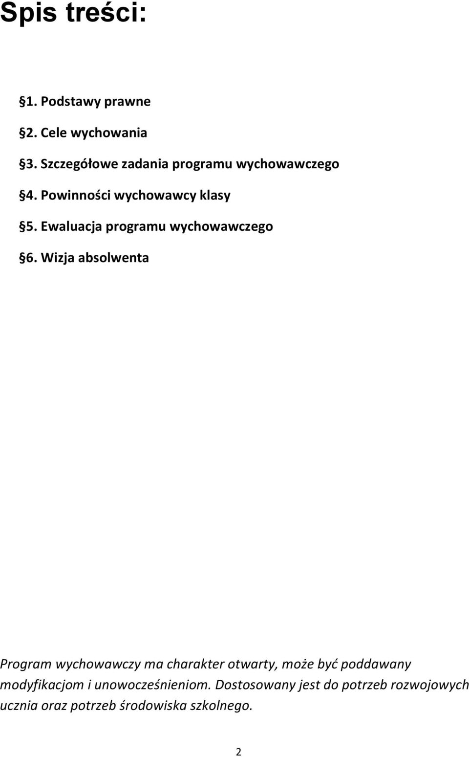 Ewaluacja programu wychowawczego 6.