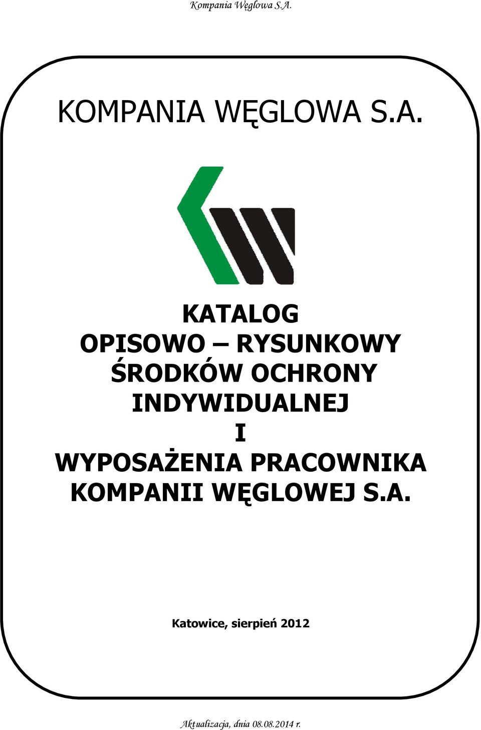 RYSUNKOWY ŚRODKÓW OCHRONY