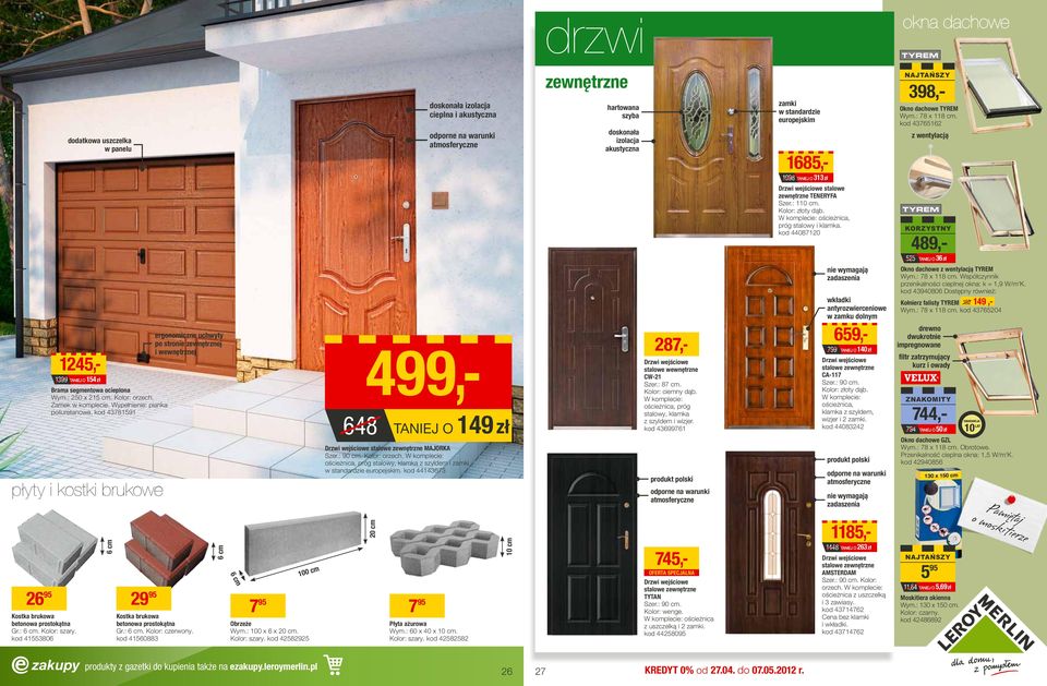 kod 455806 6 c 6 95 9 95 Kostka brukowa ergonoiczne uchwyty po stronie zewnętrznej i wewnętrznej betonowa prostokątna Gr.: 6 c. Kolor: czerwony. kod 456088 6 c 6 c 00 c Obrzeże Wy.: 00 x 6 x 0 c.