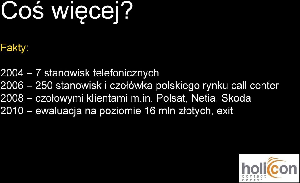stanowisk i czołówka polskiego rynku call center