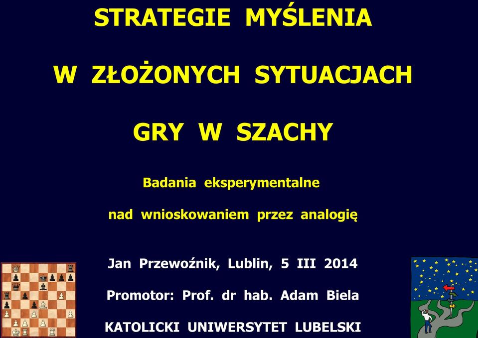 przez analogię Jan Przewoźnik, Lublin, 5 III 2014